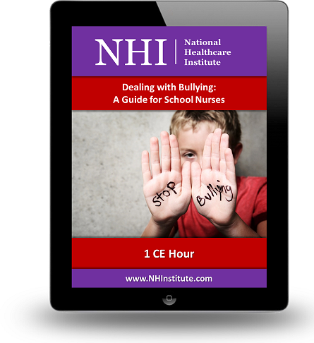 Dealing with Bullying: A Guide for School Nurses