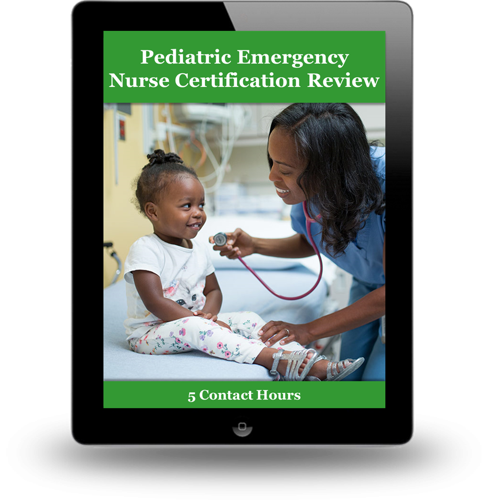 Pediatric Emergency Nurse Certification Review