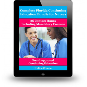 Complete Florida Nursing CE Bundle Including Mandatory Courses